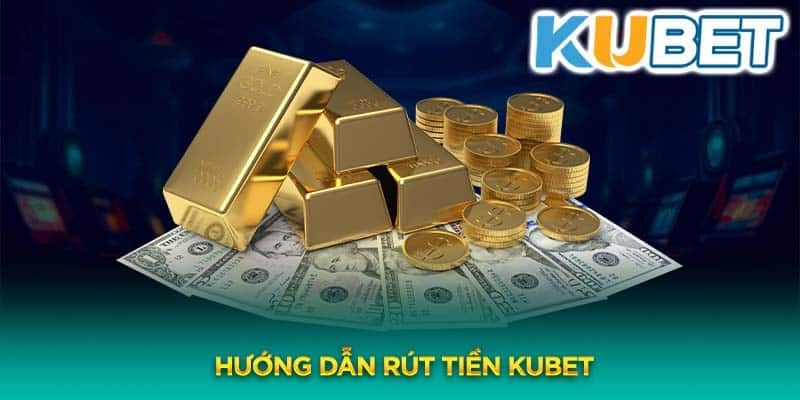 Lý do lệnh rút tiền Kubet không được xác thực